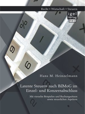 cover image of Latente Steuern nach BilMoG im Einzel- und Konzernabschluss